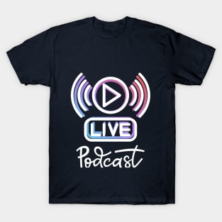 Live Podcast Graphic T-Shirt